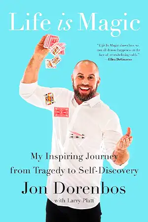 Life Is Magic - My Inspiring Journey from Tragedy to Self-Discovery Book Cover