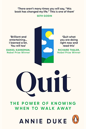 Quit - The Power of Knowing When to Walk Away Book Cover