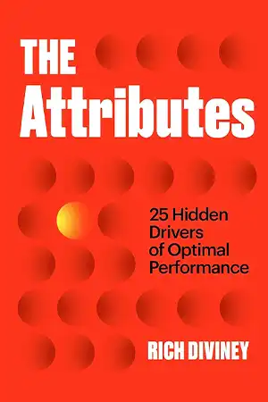 The Attributes - 25 Hidden Drivers of Optimal Performance Book Covers