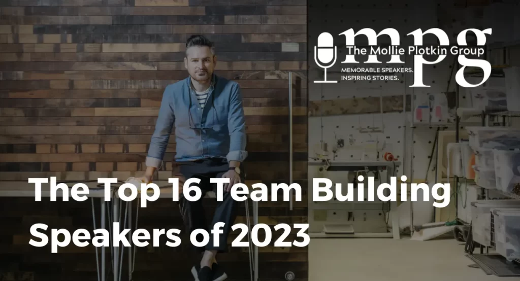 The Top 16 Team Building Speakers of 2023