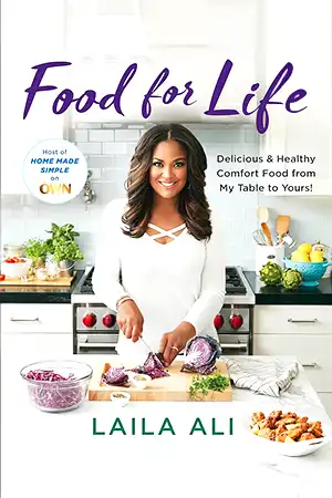 Food for Life - Delicious & Healthy Comfort Food from My Table to Yours! Book Cover