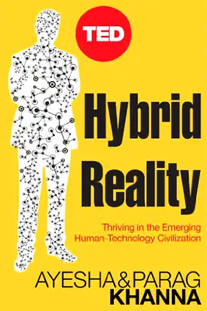 Hybrid Reality - Thriving in the Emerging Human-Technology Civilization Book Cover