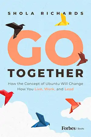 Go Together - How the Concept of Ubuntu Will Change How You Live, Work, and Lead Book Cover