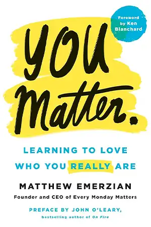 You Matter. Learning to Love Who You Really Are Book Cover