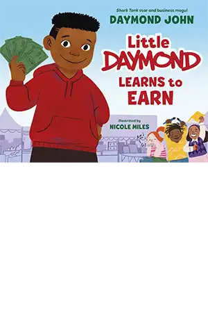 Little Daymond Learns to Earn Book Cover