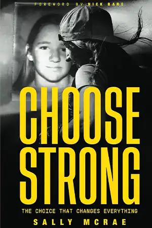 CHOOSE STRONG: The Choice That Changes Everything book cover